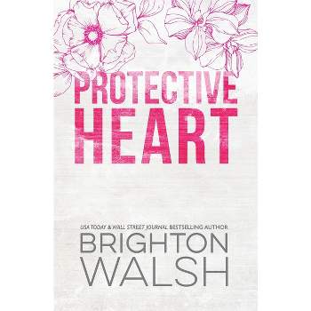 Protective Heart Special Edition - (Starlight Cove) 2nd Edition by  Brighton Walsh (Paperback)