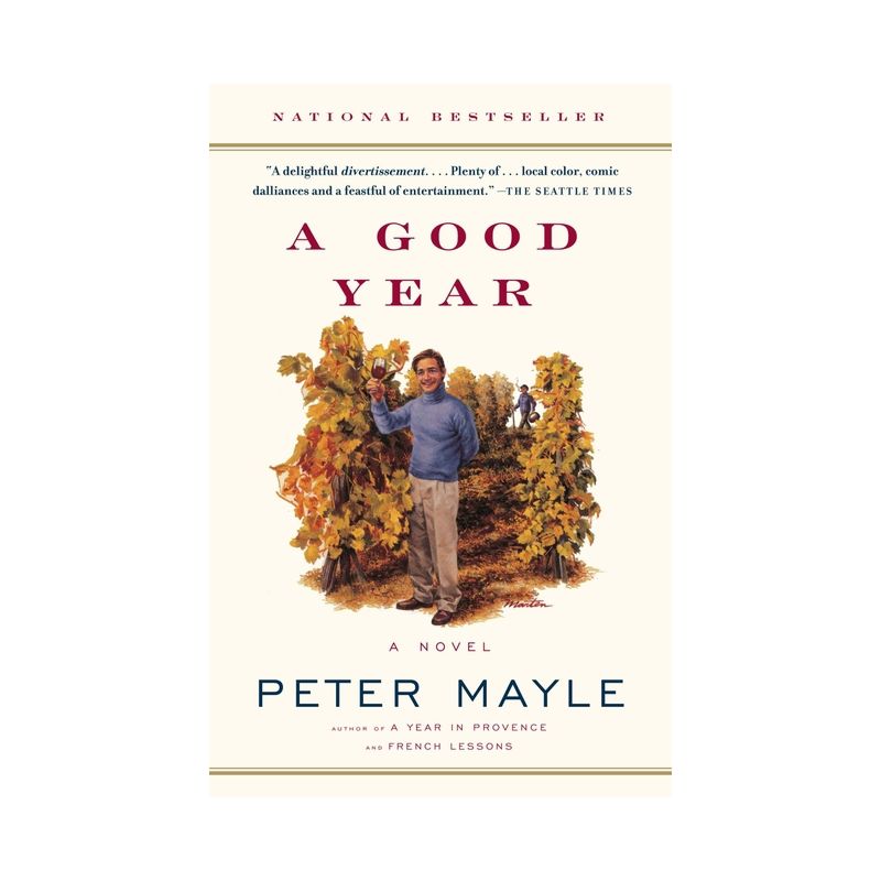 A Good Year - by  Peter Mayle (Paperback), 1 of 2