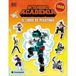 My Hero Academia El Libro de Pegatinas (Ultimate Sticker Collection) - by  DK (Paperback) - 1 of 1