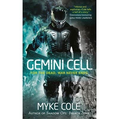 Gemini Cell - (Shadow Ops: Reawakening) by  Myke Cole (Paperback)