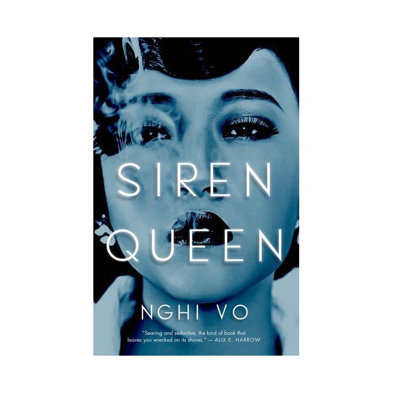 Siren Queen - by Nghi Vo (Hardcover), 1 of 2