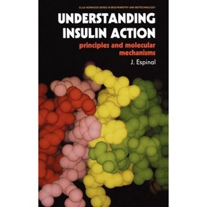 Understanding Insulin Action - (Ettore Majorana International Science) by  J Espinal (Hardcover) - 1 of 1