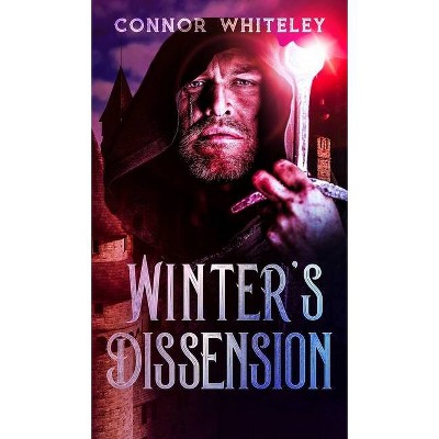Winter's Dissension - (Fantasy Trilogy Books) by  Connor Whiteley (Hardcover)