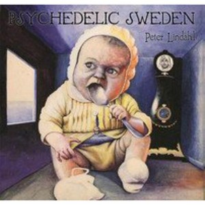 Peter Lindahl - Psychedelic Sweden (CD) - 1 of 1