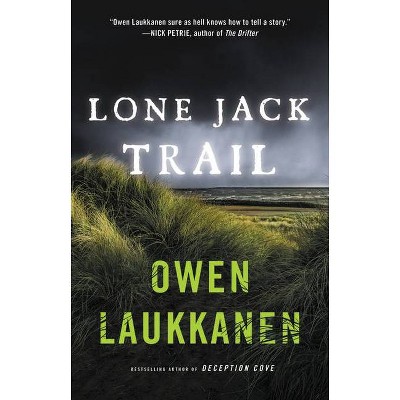 Lone Jack Trail - (Winslow and Burke) by  Owen Laukkanen (Hardcover)