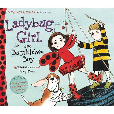 Ladybug Girl and Bumblebee Boy ( Ladybug Girl) (Hardcover) by David Soman