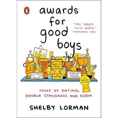 Awards for Good Boys - by  Shelby Lorman (Paperback)