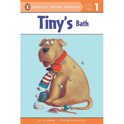 Tiny's Bath - by  Cari Meister (Paperback)