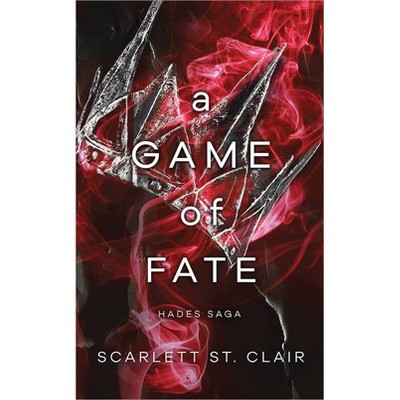 A Game of Fate - by Scarlett St. Clair (Paperback)