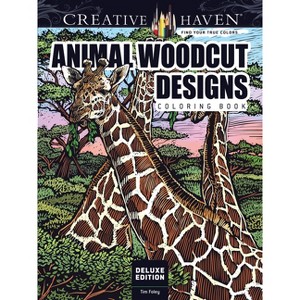 Creative Haven Deluxe Edition Animal Woodcut Designs Coloring Book - (Adult Coloring Books: Animals) by  Tim Foley (Paperback) - 1 of 1
