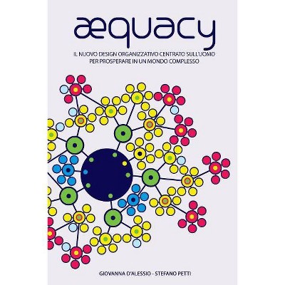 AEquacy - by  Stefano Petti & Giovanna D'Alessio (Paperback)