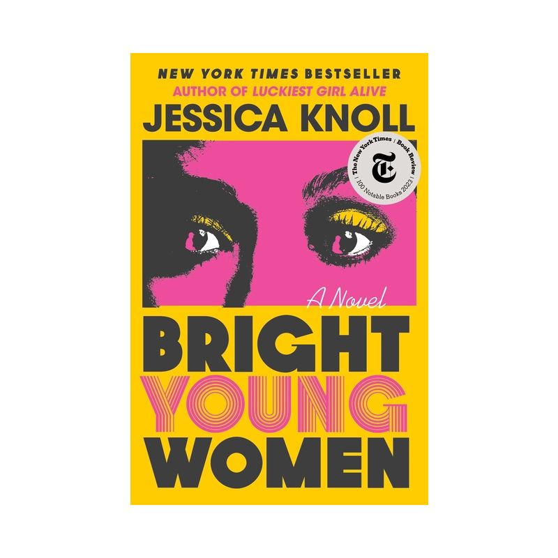 Bright Young Women - by Jessica Knoll, 1 of 2