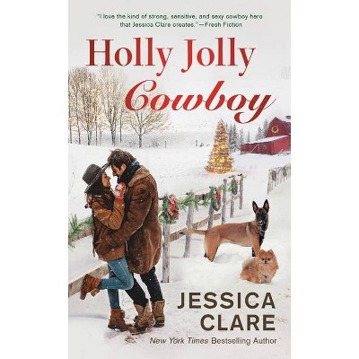 Holly Jolly Cowboy - (Wyoming Cowboys) by  Jessica Clare (Paperback)