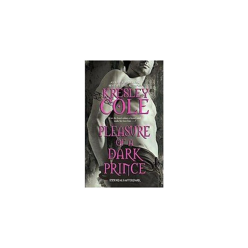 Pleasure of a Dark Prince (Paperback) by Kresley Cole, 1 of 2