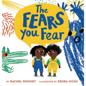 The Fears You Fear - by  Rachel Rooney (Hardcover) - 1 of 1