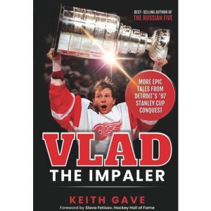 Vlad the Impaler - by  Keith Gave (Paperback) - 1 of 1