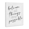 Stupell Industries Believe All Things Possible Inspirational Quote Elegant Typography Canvas Wall Art - 3 of 4