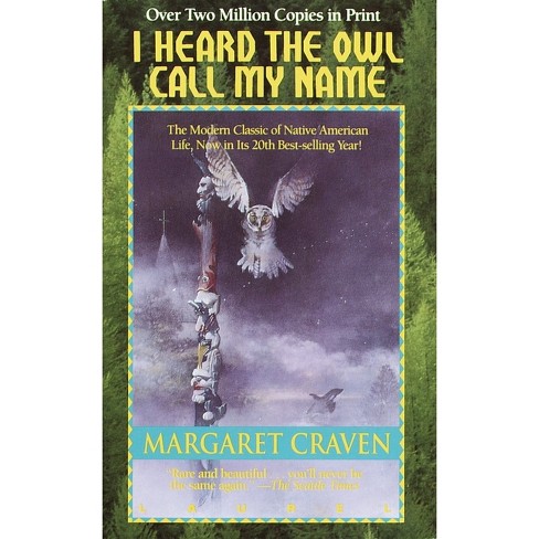 I Heard the Owl Call My Name - by  Margaret Craven (Paperback) - image 1 of 1