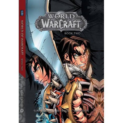 World of Warcraft: Book Two - (Warcraft: Blizzard Legends) by  Walter Simonson (Hardcover)