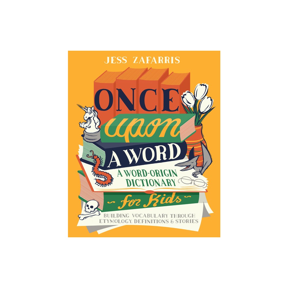 Once Upon a Word - by Jess Zafarris (Paperback)