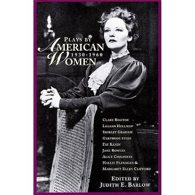 Plays by American Women - (Applause Books) by  Various Authors (Paperback)