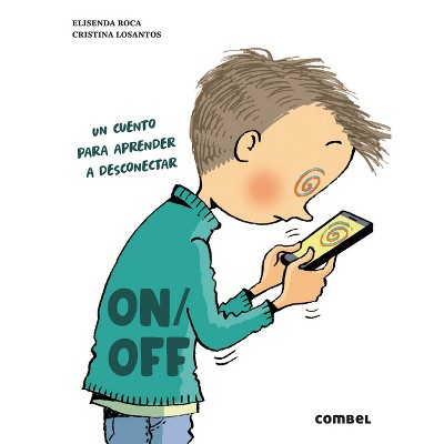 On/Off - (¡adelante!) by  Elisenda Roca (Hardcover)