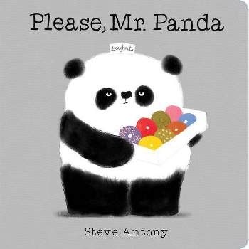 Please, Mr. Panda (Board Book) - by  Steve Antony