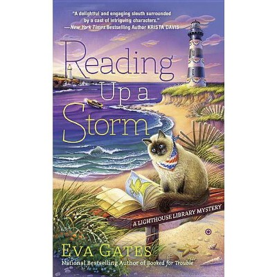 Reading Up a Storm - (Lighthouse Library Mystery) by  Eva Gates (Paperback)