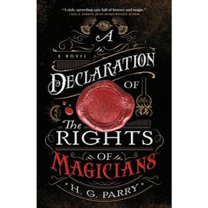 A Declaration of the Rights of Magicians - (Shadow Histories) by  H G Parry (Paperback) - 1 of 1