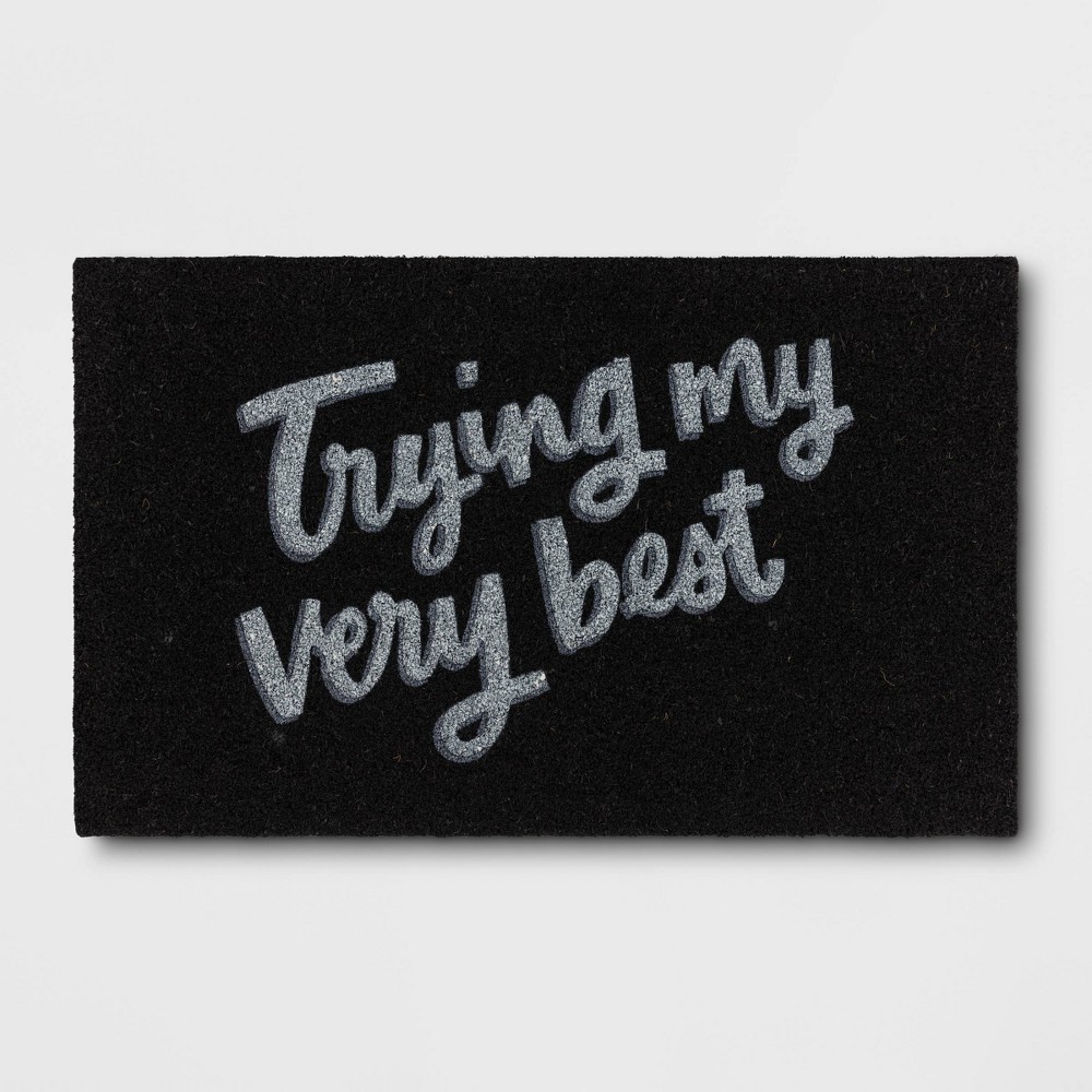 1'6"x2'6" 'Trying My Very Best' Coir Doormat Black - Room Essentials™