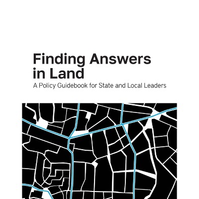 Finding Answers in Land - by  Lincoln Institute of Land Policy (Paperback)