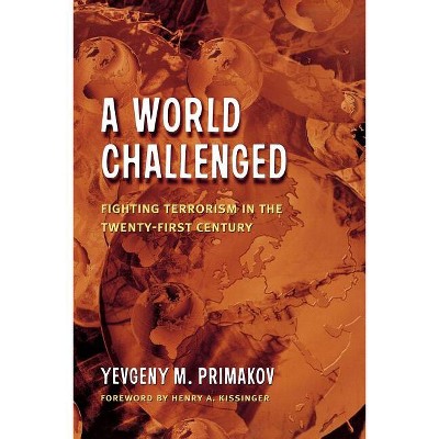 A World Challenged - by  Yevgeny M Primakov (Paperback)