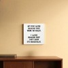 Slickblue Funny Parent Quote Wood Wall Sign – “They Think I’m Crazy” 7x7 Rustic Home Décor, Multiple Color Options - 2 of 3