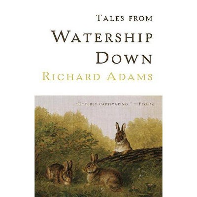 Tales from Watership Down - by  Richard Adams (Paperback)