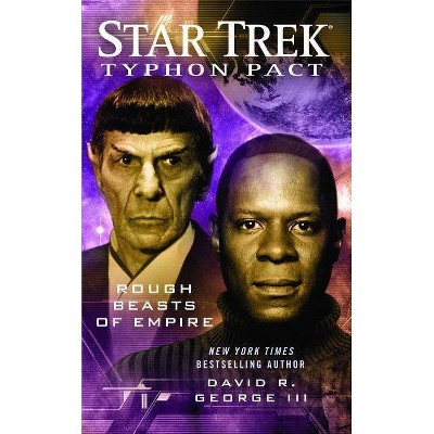 Typhon Pact #3: Rough Beasts of Empire - (Star Trek) by  David R George (Paperback)