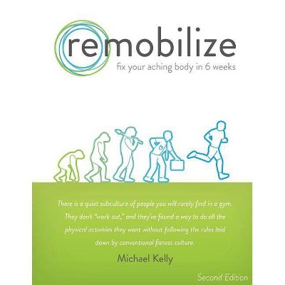 Remobilize - by  Michael Kelly (Paperback)