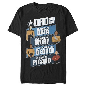 Men's Star Trek: The Next Generation Dad You Are as Smart as Data, as Strong as Worf, as Dependable as Geordi, as Brave as Picard T-Shirt - 1 of 4