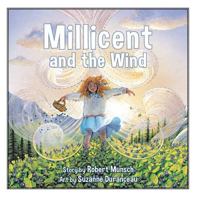 Millicent and the Wind - (Annikin) by  Robert Munsch (Paperback)