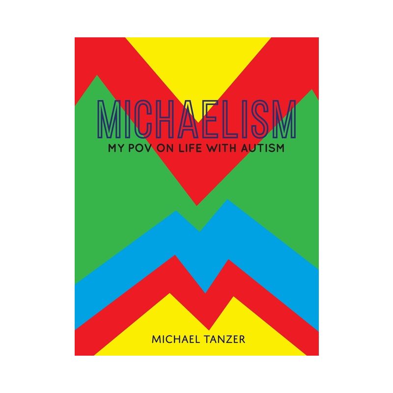 Michaelism - by  Michael S Tanzer (Paperback), 1 of 2