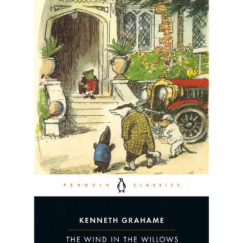 The Wind in the Willows - (Penguin Classics) by  Kenneth Grahame (Paperback)