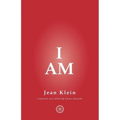  I Am - by  Jean Klein (Paperback) 