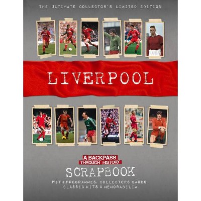 Liverpool Scrapbook - by  Michael A O'Neill (Hardcover)