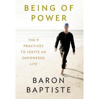 Being of Power - by  Baron Baptiste (Paperback)