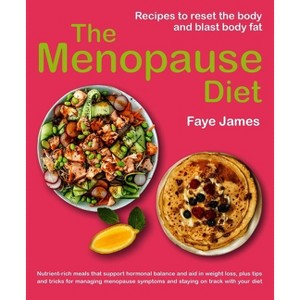 The Menopause Diet - by  Faye James (Paperback) - 1 of 1