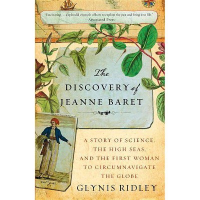 The Discovery of Jeanne Baret - by  Glynis Ridley (Paperback)