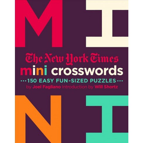 New York Times Mini Crosswords : 150 Easy Bite Sized Puzzles Book 2