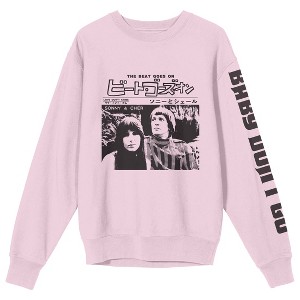 Sonny & Cher Baby Don't Go Crew Neck Long Sleeve Cradle Pink Adult Sweatshirt - 1 of 3