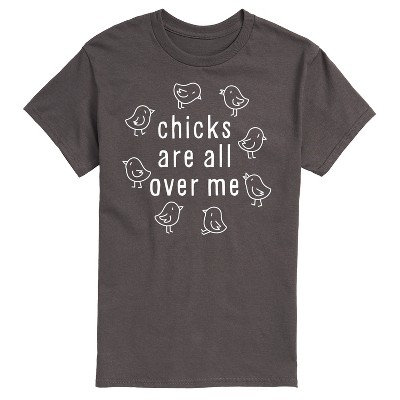 Men's - Instant Message - Chicks Are All Over Me Short Sleeve Graphic T-Shirt