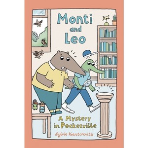 Monti and Leo: A Mystery in Pocketville - by  Sylvie Kantorovitz (Hardcover) - 1 of 1
