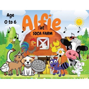 Alfie at Soca Farm - Large Print by  Joanne S Ruiz (Paperback) - 1 of 1
